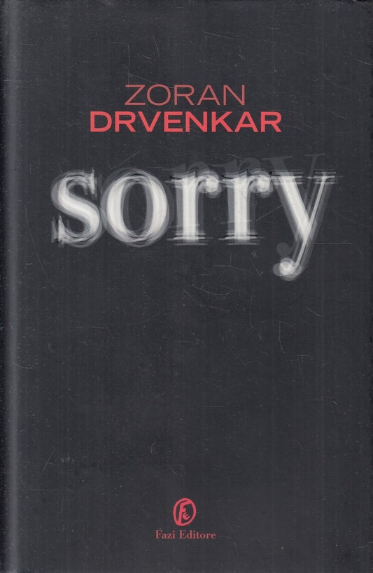 SORRY - ZORAN DRVENKAR - FAZI - CS - JXS244