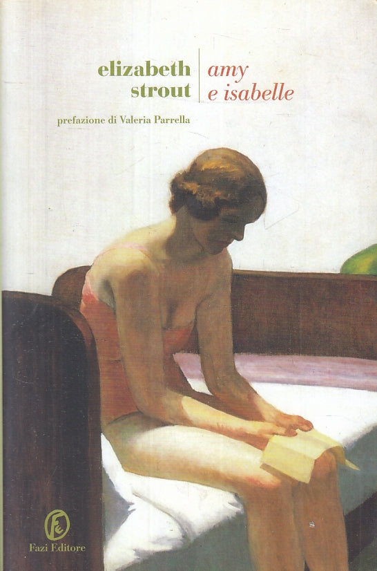 ln- AMY E ISABELLE - ELIZABETH STROUT - FAZI - LE STRADE -- 2010- B- ZFS622