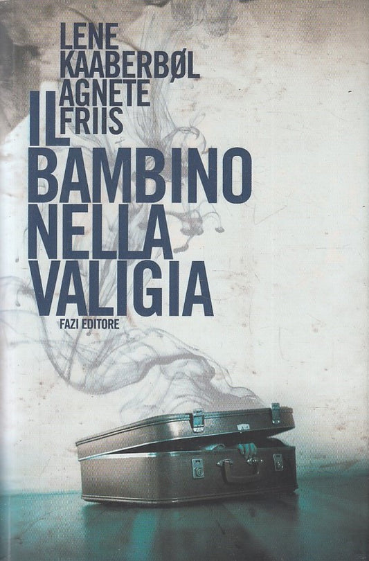LN2- IL BAMBINO NELLA VALIGIA - KAABERBOL FRIIS - FAZI - B - JXS256