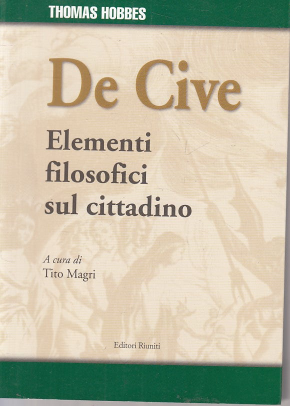 LS- DE CIVE ELEMENTI FILOSOFICI CITTADINO- HOBBES- RIUNITI --- 2014 - B - ZFS148