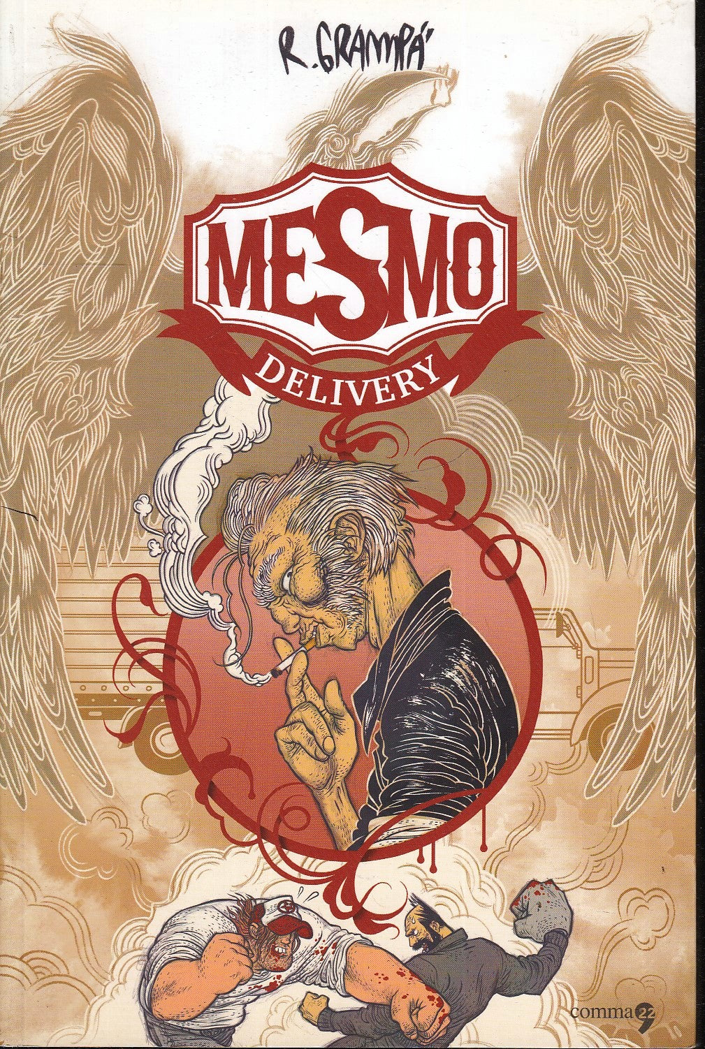 LB- MESMO DELIVERY - RAFAEL GRAMPA' - COMMA 22 --- 2010 - B - VHX