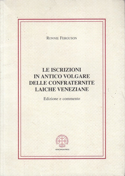 LZ- ISCRIZIONI ANTICO VOLGARE CONFRATERNITE LAICHE VENEZIANE----- 2015- B- ZFS41