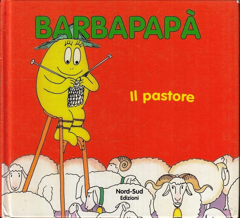 LB- BARBAPAPA' IL PASTORE - TISON TAYLOR - EDIZIONI NORD-SUD --- 2009 - C - RGZ