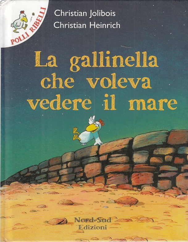 LB- LA GALLINELLA CHE VOLEVA VEDERE IL MARE -- NORD SUD --- 2012 - C - ZFS165