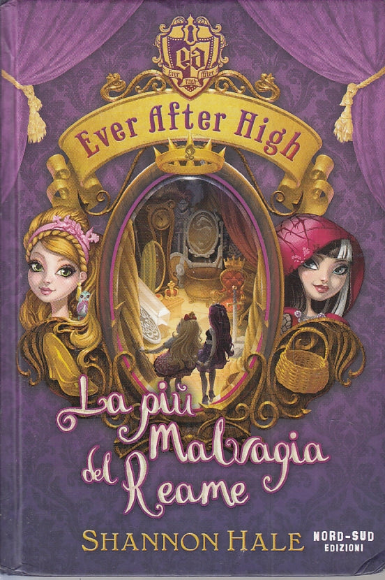 LB- EVER AFTER HIGH LA PIU' MALVAGIA DEL REAME- HALE- NORD SUD--- 2014- C-ZFS135