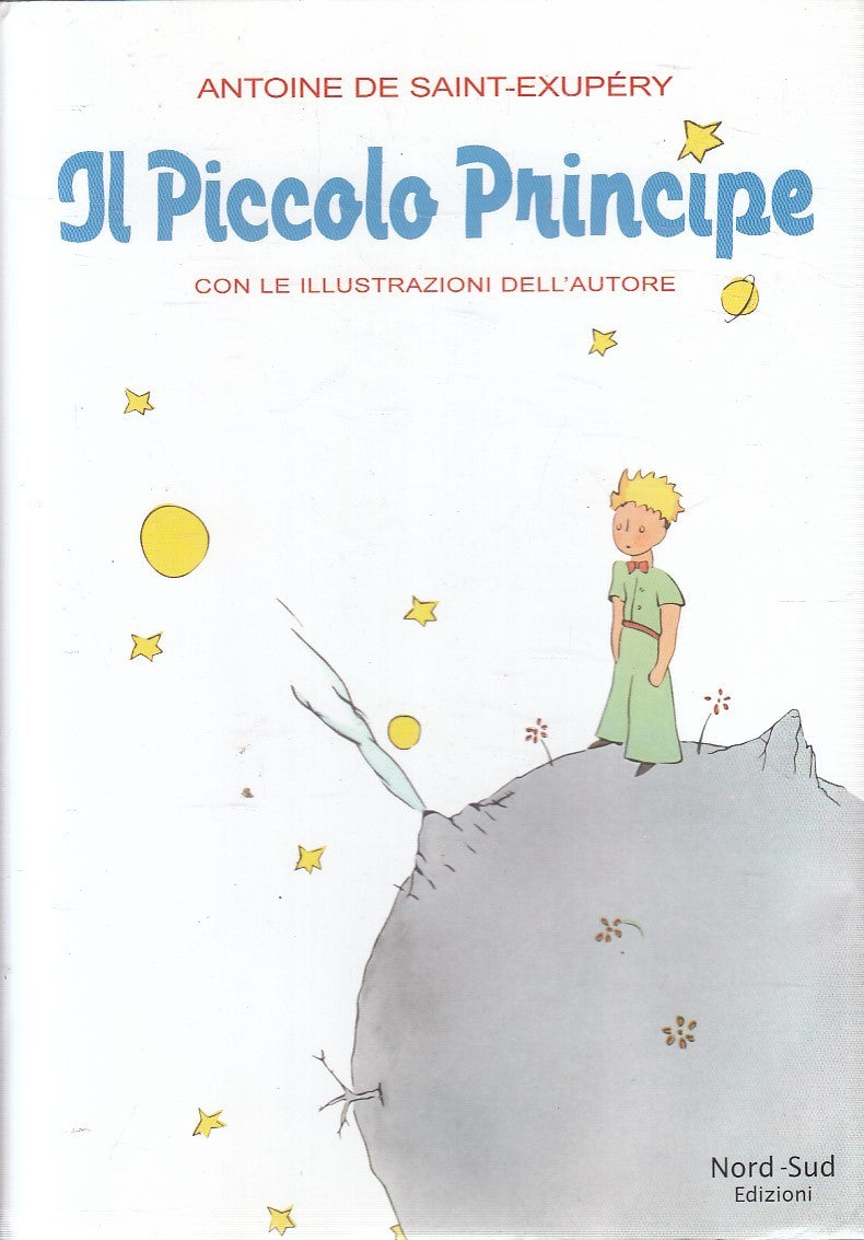 LN2- IL PICCOLO PRINCIPE - ANTOINE DE SAINT EXUPERY - NORD SUD - CS - JXS270