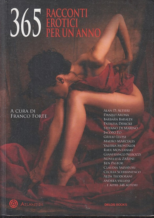 LN2- RACCONTI EROTICI PER UN ANNO- FRANCO FORTE- DELOS BOOKS ATLANTIDE- B- JXS47
