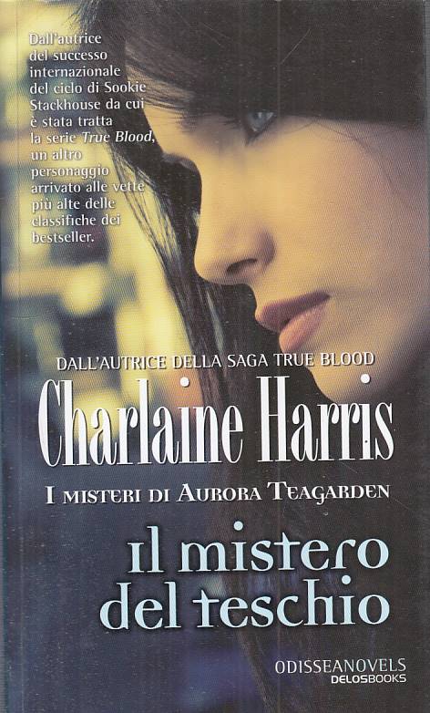 LN- IL MISTERO DEL TESCHINO - HARRIS - DELOSBOOKS --- 2012 - B - YFS205