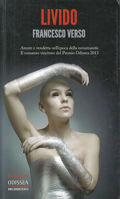 LN- LIVIDO - VERSO - ODISSEA - FANTASCIENZA - 1a ED. - 2013 - B - ZFS181
