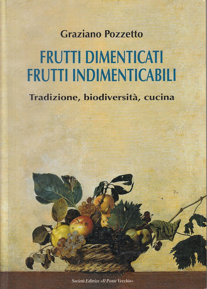 LS- FRUTTI DIMENTICATI FRUTTI INDIMENTICABILI-- PONTE VECCHIO--- 2015- B- ZFS393