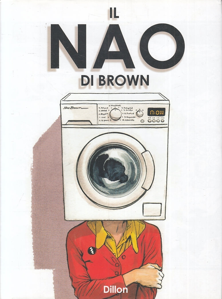 LB- IL NAO DI BROWN CARTONATO - DILLON - BAO - 2013 - CS - TMX