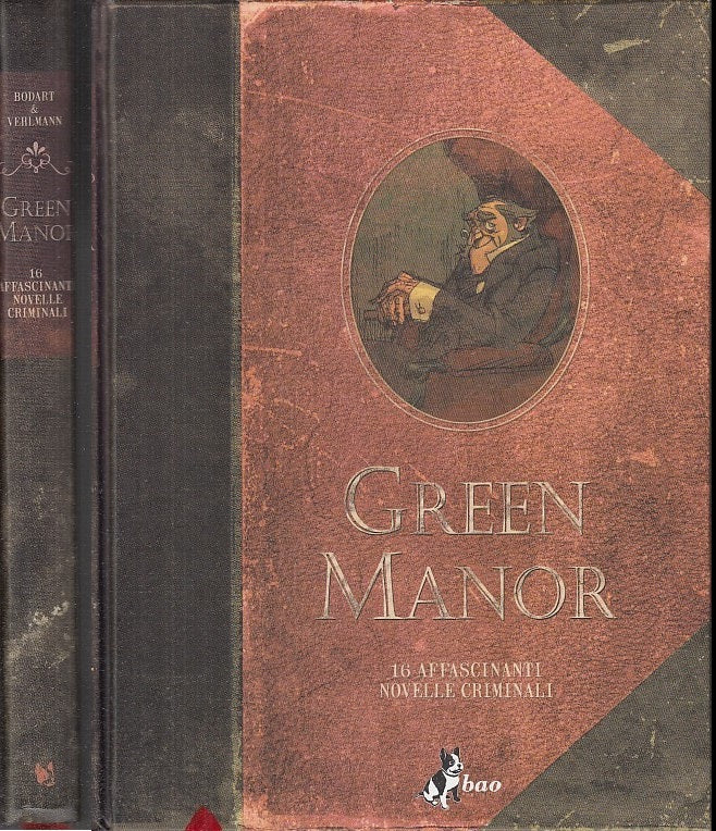 FV- GREEN MANOR VOL.1 16 NOVELLE CRIMINALI - VEHLMANN BODART - BAO- 2015- C- B24