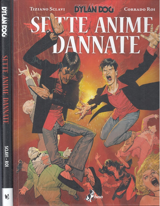 LB- DYLAN DOG SETTE ANIME DANNATE VARIANT - SCLAVI ROI - BAO - 2015 - C - TMX