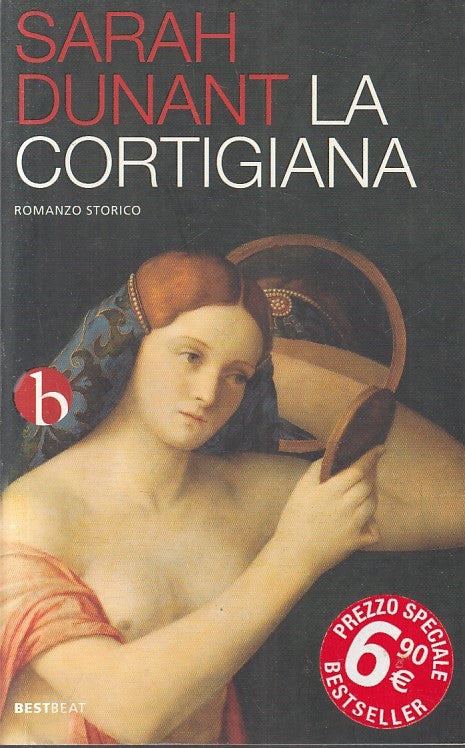 LN2- LA CORTIGIANA - SARAH DUNANT - BESTBEAT - B - JXS208