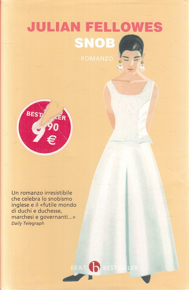 LN2- SNOB - JULIAN FELLOWES - BEAT BESTSELLERS - CS - JXS282