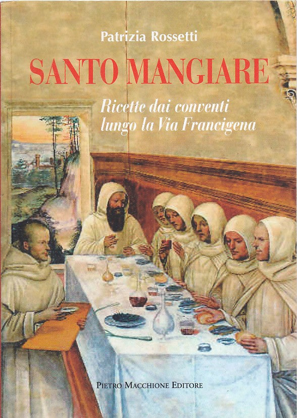 LK- SANTO MANGIARE - PATRIZIA ROSSETTI - PIETRO MACCHIONE --- 2015 - B - ZFS191