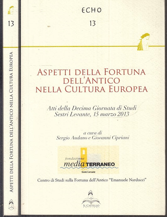 LS- ECHO 13 ASPETTI FORTUNA DELL'ANTICO CULTURA EUROPEA ----- 2014 - B - XFS108