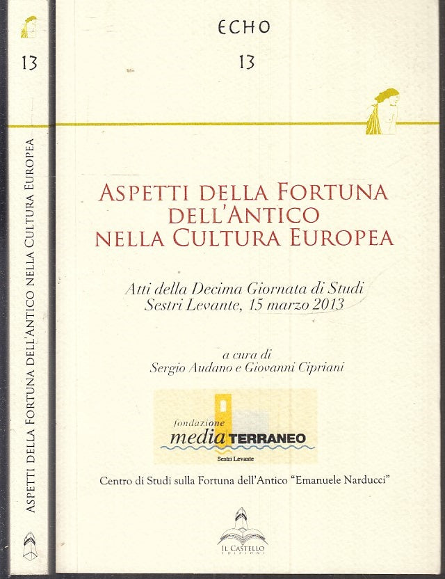 LS- ECHO 13 ASPETTI FORTUNA DELL'ANTICO CULTURA EUROPEA ----- 2014 - B - XFS108