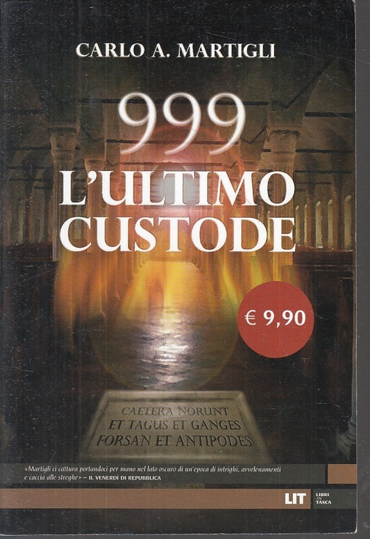 999 L'ULTIMO TESTIMONE - CARLO A. MARTIGLI - LIT --- 2009 - B - JXS28