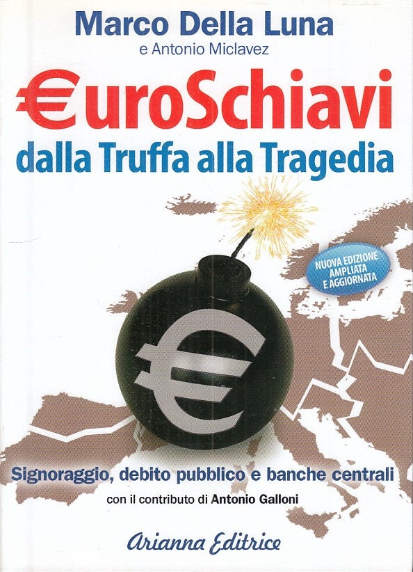 LZ- EUROSCHIAVI TRUFFA ALLA TRAGEDIA- DELLA LUNA - ARIANNA --- 2012 - B - YFS267