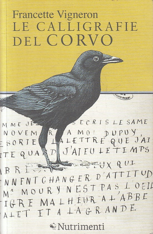 LN2- LE CALLIGRAFIE DEL CORVO - VIGNERON - NUTRIMENTI TUSITALA - B - JXS195