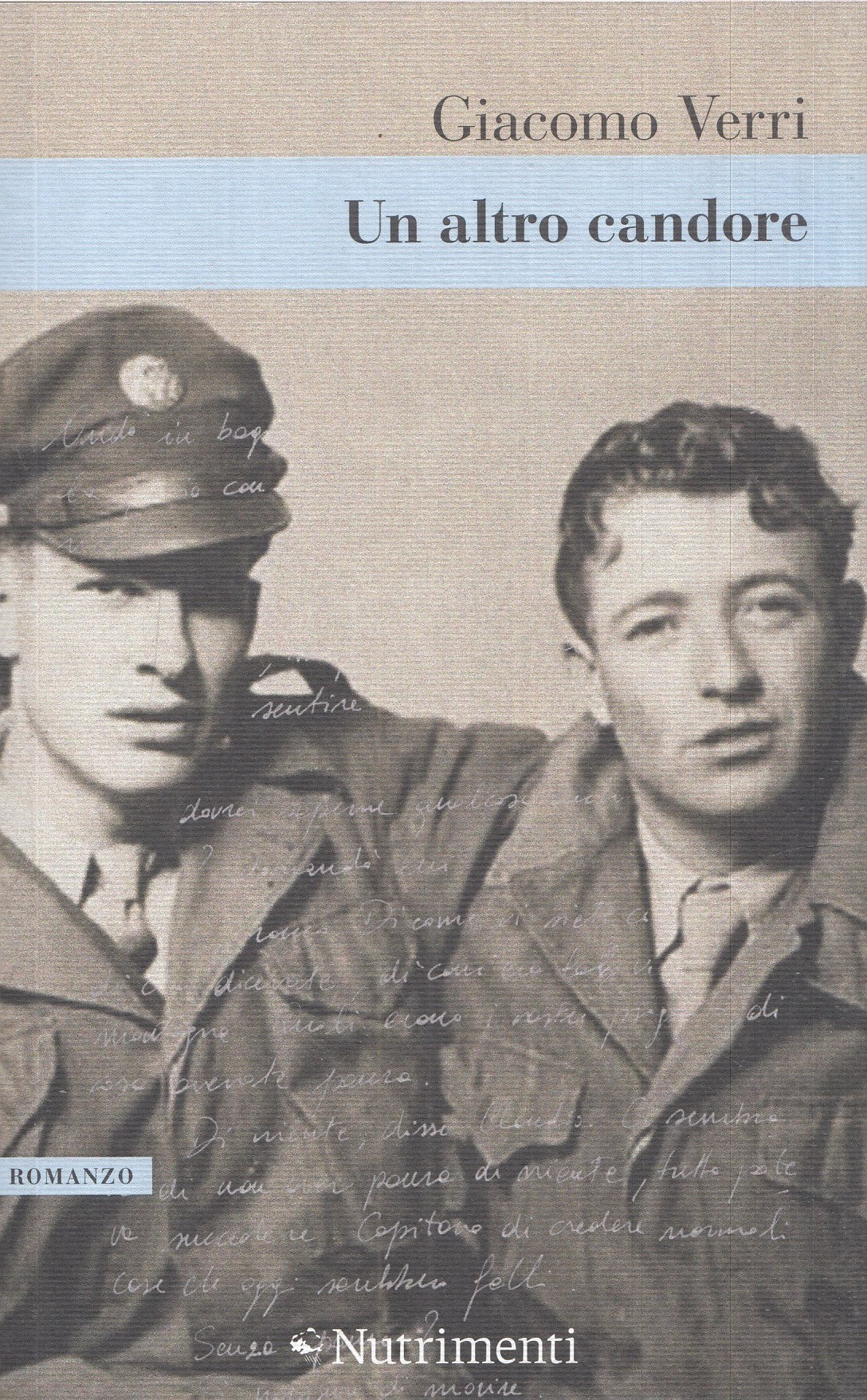 LN- UN ALTRO CANDORE- GIACOMO VERRI- NUTRIMENTI-- 1a ED.- 2019- B- YFS986