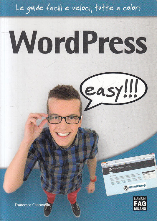 WORDPRESS EASY - FRANCESCO CACCAVELLA - FAG GUIDE - B - JXS317