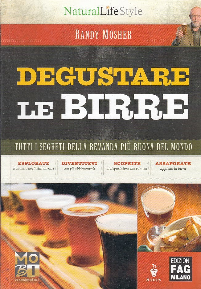 LZ- DEGUSTARE LE BIRRE - RANDY MOSHER - FAG- NATURAL LIFE STYLE- 2013- B- YFS561