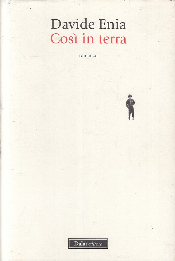 LN2- COSI IN TERRA - DAVIDE ENIA - DALAI - CS - JXS213