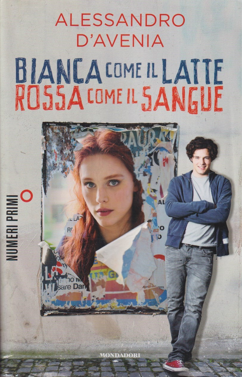 Bianca come latte rossa come sangue - D'avenia - Mondadori Numeri primi - JXS333