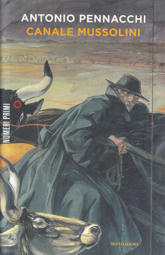 LN2- CANALE MUSSOLINI - ANTONIO PENNACCHI - MONDADORI NUMERI PRIMI - B - JXS150