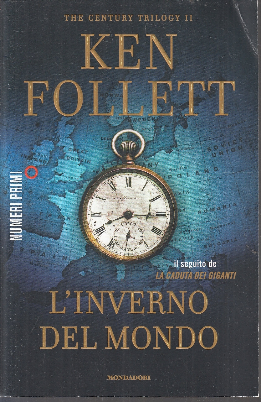LN- L'INVERNO DEL MONDO - KEN FOLLETT- MONDADORI- NUMERI PRIMI-- 2013- B- YFS325