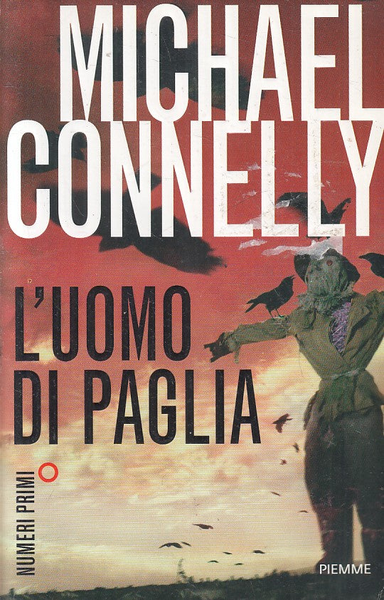 LN2- L'UOMO DI PAGLIA - MICHAEL CONNELLY - PIEMME NUMERI PRIMI - B - JXS233