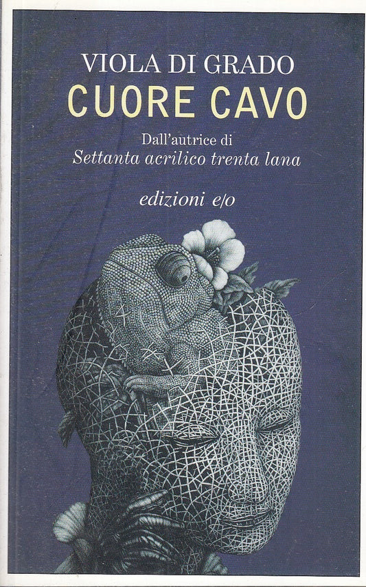 LN- CUORE CALVO - VIOLA DI GRADO - EDIZIONI E/O --- 2013 - B - XFS