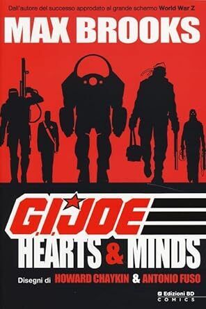 FV- G.I.JOE HEARTS & MINDS - MAX BROOKS - EDIZIONI BD --- 2013 - B - F24