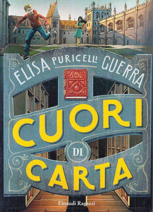 LN- CUORI DI CARTA - ELISA PURICELLI GUERRA - EINAUDI - RAGAZZI --- B - XFS