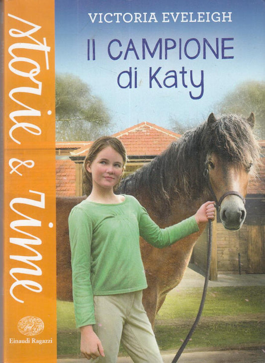 LN2- IL CAMPIONE KATY- VICTORIA EVELEIGH- EINAUDI RAGAZZI STORIE RIME- B- JXS100