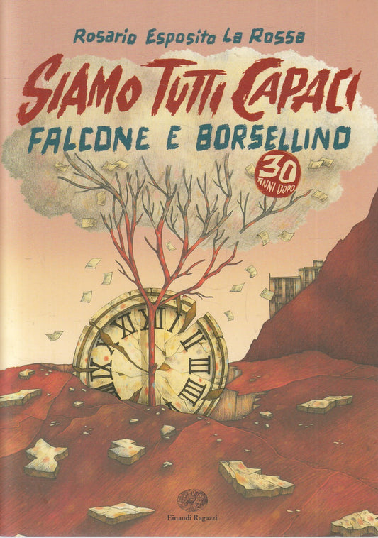 LN2- SIAMO TUTTI CAPACI FALCONE BORSELLINO - LA ROSSA - EINAUDI RAGAZZI - B- XFS