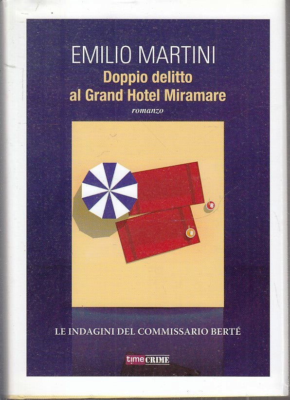 LG- DOPPIO DELITTO AL GRAND HOTEL MIRAMARE- EMILIO MARTINI- TIMECRIME- CS-ZFS643