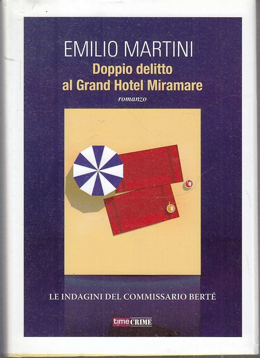 LG- DOPPIO DELITTO AL GRAND HOTEL MIRAMARE- EMILIO MARTINI- TIMECRIME- CS-ZFS643