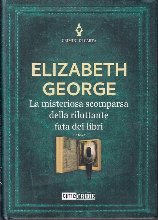 La misteriosa scomparsa riluttante fata dei libri - George - Timecrime- ZFS144