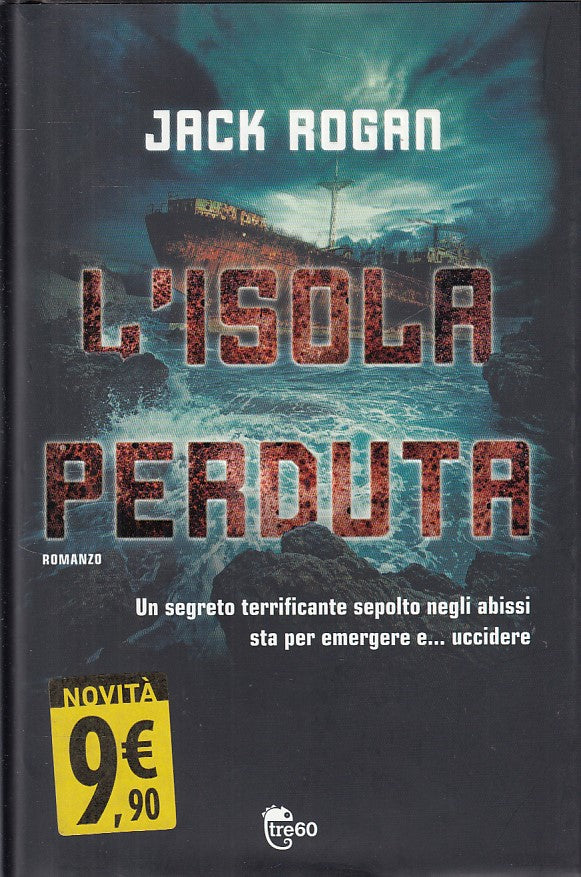 LN- L'ISOLA PERDUTA - JACK ROGAN - TRE60 --- 2012 - CS - YDS473