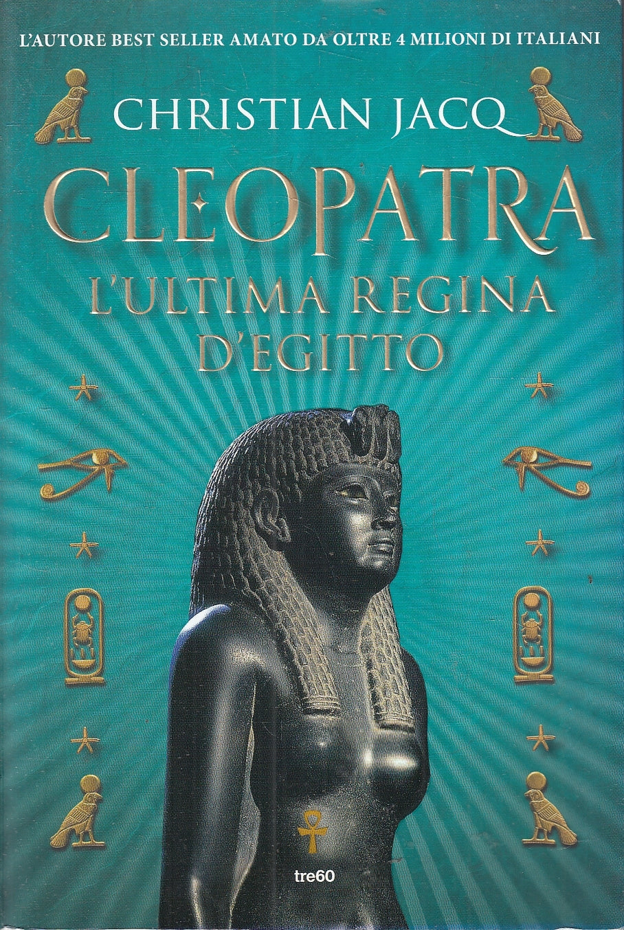 LN2- CLEOPATRA L'ULTIMA REGINA D'EGITTO - JACQ - TRE60 - B - JXS160