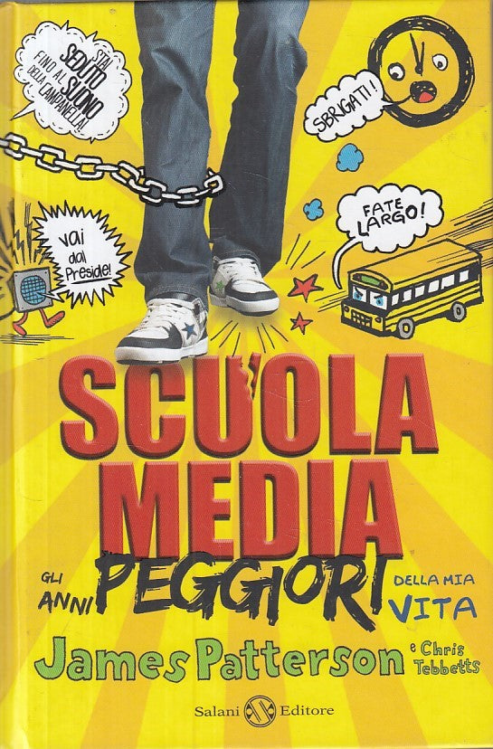 LN- SCUOLA MEDIA ANNI PEGGIORI MIA VITA- PATTERSON - SALANI --- 2014 - C - YFS89