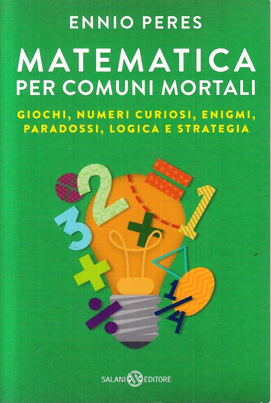 LZ- MATEMATICA PER COMUNI MORTALI - ENNIO PERES - SALANI --- 2017 - B - ZTT395