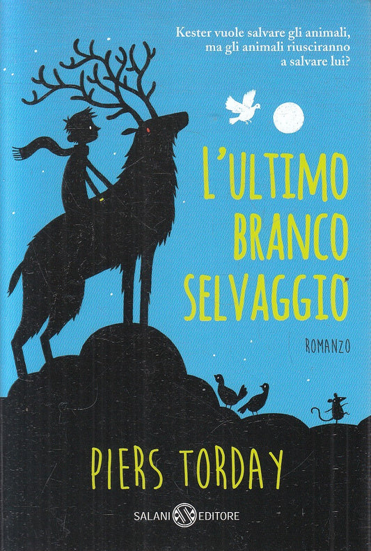 L'ULTIMO BRANCO SELVAGGIO - PIERS TORDAY - SALANI  - B - JXS249