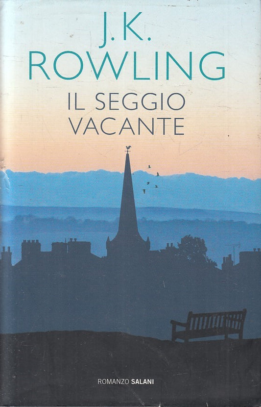 LN2- IL SEGGIO VACANTE - J.K. ROWLING - SALANI  - CS - JXS218