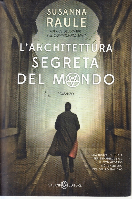 LN- L'ARCHITETTURA SEGRETA DEL MONDO - SUSANNA RAULE - SALANI---- B- ZFS645