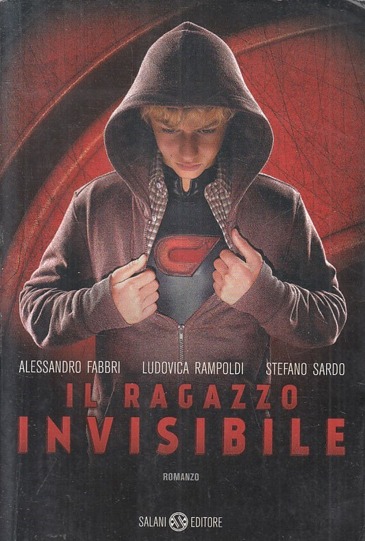 LN2- IL RAGAZZO INVISIBILE - FABBRI RAMPOLDI SARDO - SALANI - B - JXS207