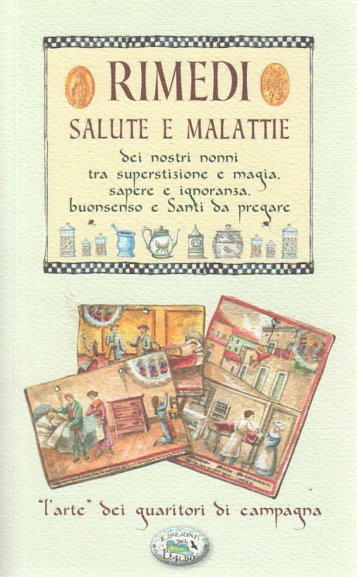 LK- RIMEDI SALUTE E MALATTIE -- DEL BALDO -- 1a ED. - 2014 - B - YDS87